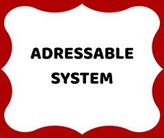 Addressable System